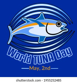 World Tuna Day on May, 2nd