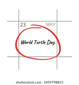 World Turtle Day, 23 may - calendar date.
