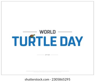 Día Mundial de la Tortuga, Día Internacional de la Tortuga, Día Internacional de la Tortuga, Tortuga, 23 de mayo, Diseño tipográfico, tipografía, Diseño vectorial, Eps, Concepto, Textura, animal marino, plantilla, icono, fondo blanco, verde