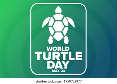 World Turtle Day. May 23. Holiday concept. Template for background, banner, card, poster with text inscription. Vector EPS10 illustration