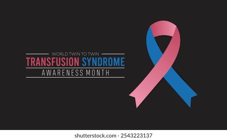 World Twin To Twin Transfusion Syndrome Awareness Month is observed every year on December. Medical Healthcare Awareness concept. background, placard, banner template Vector illustration design.