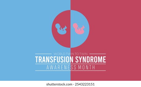 World Twin To Twin Transfusion Syndrome Awareness Month is observed every year on December. Medical Healthcare Awareness concept. background, placard, banner template Vector illustration design.