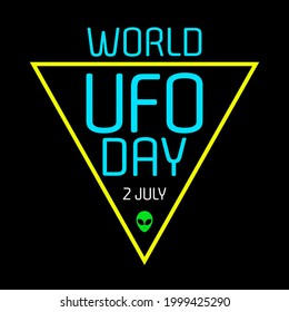 World UFO Day. 2 July. Vector illustration in honor of World UFO Day. Postcard, poster, print, logo, postcard for paranormal and alien lovers.