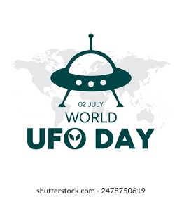 world UFO day, 2 july, typography, vector illustration. UFO day eps file.