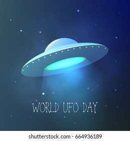 World UFO Day. Flying Saucer In Space. Vector Illustration.