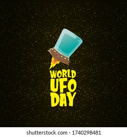world ufo day greeting card or print with flying Saucer on starry sky background. Cartoon Flying Saucer