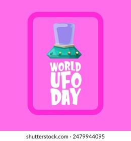 World Ufo Day greeting card and banner with flying Saucer isolated on pink background. Cartoon Flying Saucer icon and label