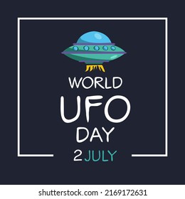 World UFO Day, held on 2 July.