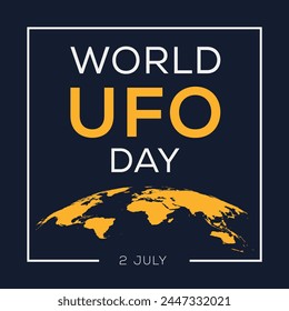 World UFO Day, held on 2 July.