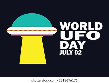 World UFO Day. July 02. Vector Illustration Suitable for greeting card, poster and banner