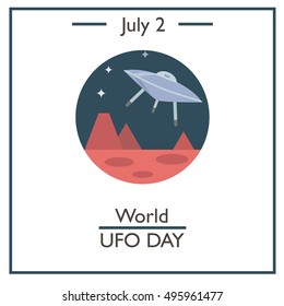 World Ufo Day, July 2. Vector illustration for you design, card, banner, poster and calendar