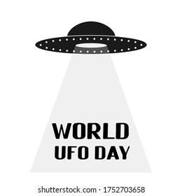 World UFO day lettering with flying saucer or spaceship on white background. Easy to edit vector template 