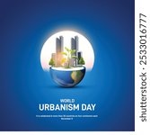 world urbanism day. world urbanism day creative banner, poster, postcard, background, social media post, template design etc. 