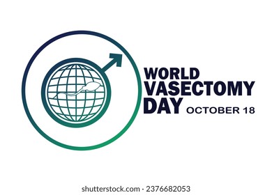 Ilustración del Vector del Día Mundial de la Vasectomía. 18 de octubre. Adecuado para tarjeta de saludo, afiche y banner