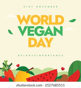 Día Mundial del Vegano. 1 de noviembre Anuncio de celebración del día vegano con frutas y verduras. El día celebra los beneficios del veganismo para los animales, los seres humanos y el medio ambiente natural. 