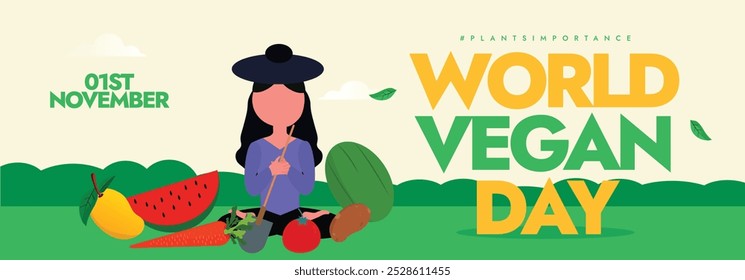 World Vegan Day. 1st November Vegan day celebration cover banner with a girl sitting, fruits, vegetables. The day celebrate the benefits of veganism for animals, humans, and the natural environment. 