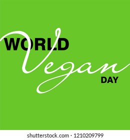 World Vegan Day. Calligraphy or text label. Template for design.