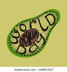 World Vegan Day. Food event concept. Lettering handmade with the name of the event inscribed in the avocado