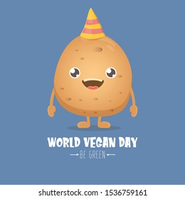 World vegan day greeting card with funny cartoon cute brown smiling tiny potato isolated on blue background. Vegan day banner. vegetable funky character