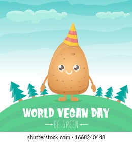 World vegan day greeting card with funny cartoon cute brown smiling tiny potato isolated on on green summer forest background background. Vegan day banner. vegetable funky character