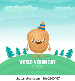 World vegan day greeting card with funny cartoon cute brown smiling tiny potato isolated on on green summer forest background background. Vegan day banner. vegetable funky character