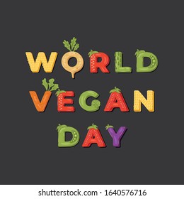 World Vegan Day - lettering banner design. Vector illustration.