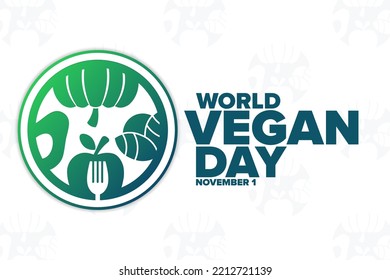 World Vegan Day. November 1. Holiday concept. Template for background, banner, card, poster with text inscription. Vector EPS10 illustration