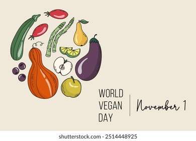 Dia Mundial da Vegan, 1 de novembro. Banner com frutas e vegetais desenhados à mão. Fundo de comida vegetariana colorida, cartão, cartaz, capa. Ilustração vetorial.