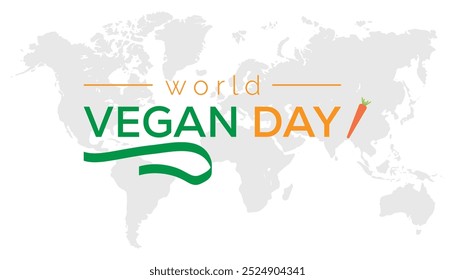 O Dia Mundial Vegano é observado todos os anos em novembro. Conceito de conscientização de alimentos e bebidas. plano de fundo, cartaz, modelo de banner Projeto de ilustração vetorial.