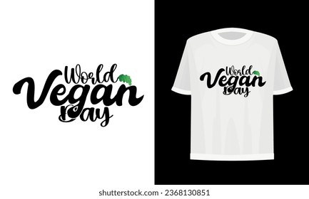 World vegan day. Vegan t-shirt design.