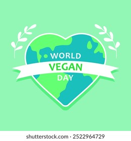 Día Mundial del Vegano, Ilustración vectorial para cartel, tarjeta o Anuncio. Texto Día Mundial del Vegano en el fondo del globo terráqueo en forma de corazón.