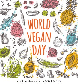 World vegan day. Vegetarian card with natural organic products. Hand drawn vector illustration. Can be used for poster, banner, emblem, sticker, placard and other design.