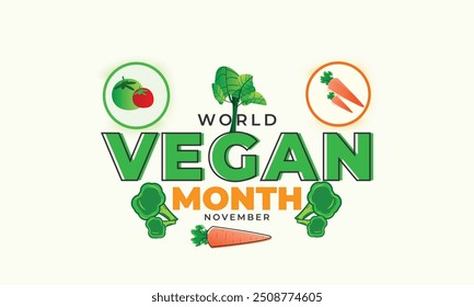 World Vegan month. background, banner, card, poster, template. Vector illustration.