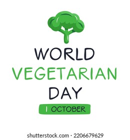 World Vegetarian Day, held on 1 October.