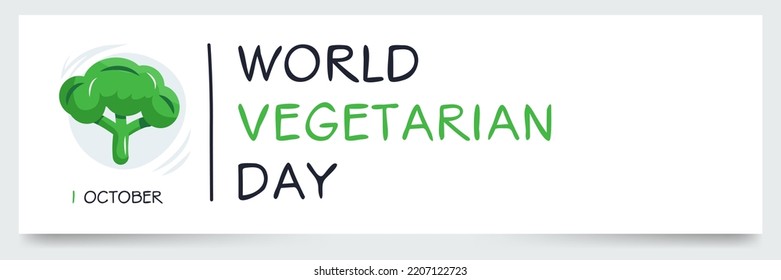 World Vegetarian Day, held on 1 October.