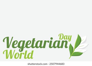 World vegetarian day poster celeration. 1st October veggie day banner with green leaves