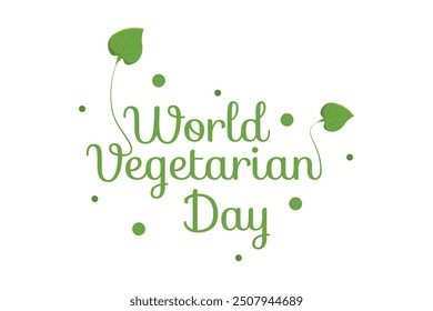 World vegetarian day poster celeration. 1st October veggie day banner with green leaves