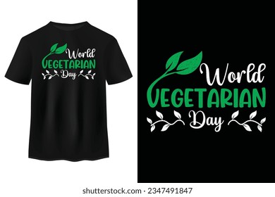 World Vegetarian Day Typography T Shirt Design, Calligraphy Design, Badge, Stamp, Logo, Lettering, Vegetable Lover T Shirt, Greeting Card, Banner, Sticker, Holiday Observance On The 1st October