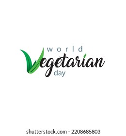 World Vegetarian Day Vector Banner template. Hand written Inscription. Lettering text for cards, posters, stickers. Typography Modern calligraphy illustration