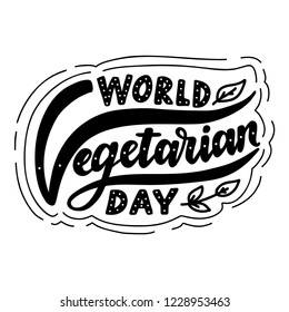 World vegetarian day. Vector illustration with lettering.