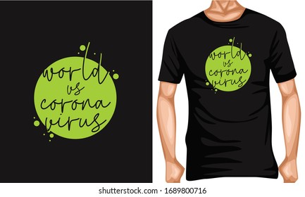 world versus corona. inspiration and motivational typography quotes for t-shirt and poster design illustration - vector


