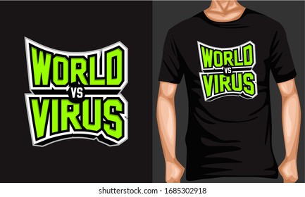 mundo versus la tipografía con letras de virus. las citas de la tipografía motivacional y de inspiración para la ilustración de diseño de pantalones y afiches - vectorial
