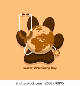 World Veterinary Day to celebrate on last Saturday of April. A stethoscope, earth and animal paw on beige background. Animal event banner.