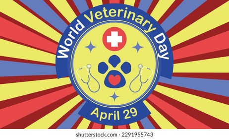 Diseño de banner vectorial del día veterinario mundial con fondo de explosión solar, icono de cruz médica, huella de pata, icono del estetoscopio y mensaje tipográfico. Moderno fondo del día veterinario mundial. 