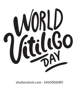 World Vitiligo Day text. Hand drawn vector art.