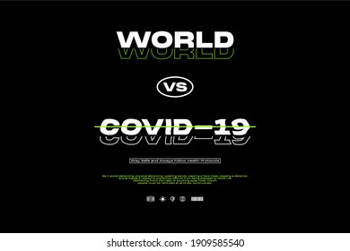 WORLD VS COVID-19 Pandemic Corona virus Apparel Edgy T shirts Design for Urban Street World wide Banner Series