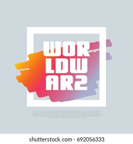World War 2. Vector clip-art template, poster, motto, label, text.