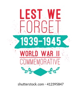 World war II commemorative day. Vector typography for cards, banners, posters. Text design. 1939-1945. 