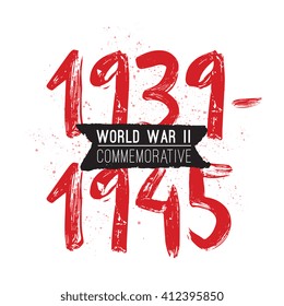 World war II commemorative day. Vector typography for cards, banners, posters. Text design. 1939-1945. 