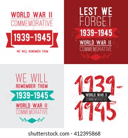 World war II commemorative day. Vector typography for cards, banners, posters. Text design. 1939-1945. 